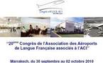 Marrakech accueille le 20ème congrès de l'Association des aéroports de langue française